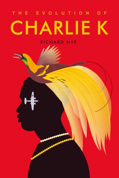 Cover for Richard Nye · The Evolution of Charlie K (Paperback Book) (2021)