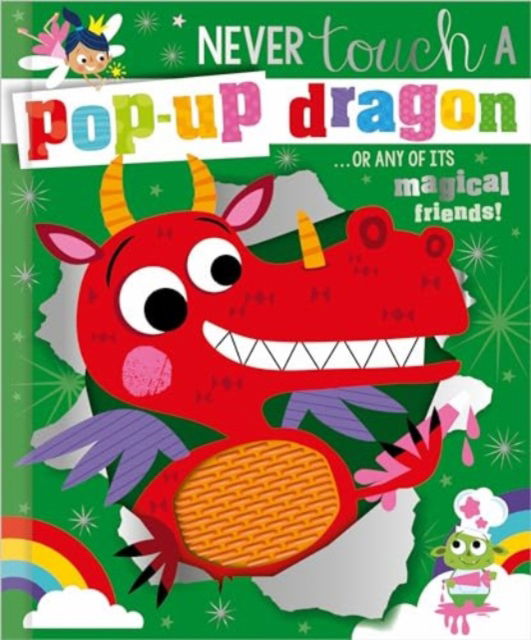 Never Touch a Pop-up Dragon - Cara Jenkins - Books - Make Believe Ideas - 9781805441830 - August 1, 2024