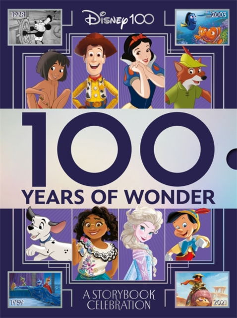 Cover for Walt Disney · Disney 100: 100 Years of Wonder - Stories to Celebrate a Century of Disney (Inbunden Bok) (2023)