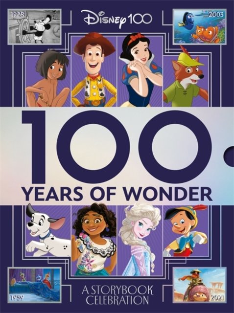 Cover for Walt Disney · Disney 100: 100 Years of Wonder - Stories to Celebrate a Century of Disney (Gebundenes Buch) (2023)