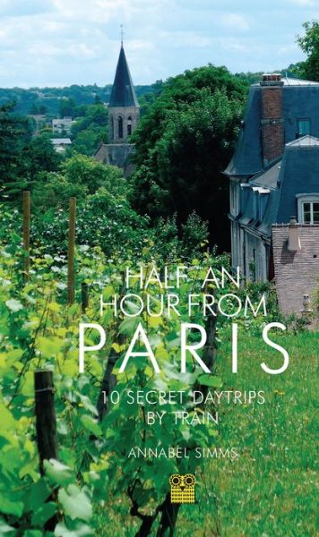 Cover for Annabel Simms · Half an Hour from Paris (Paperback Book) (2020)