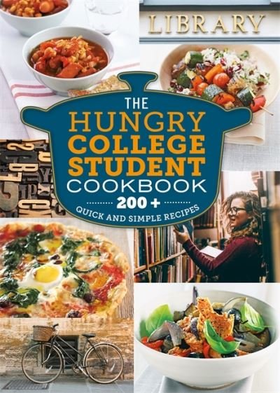 Cover for Spruce · Hungry College Student Cookbook (Book) (2019)