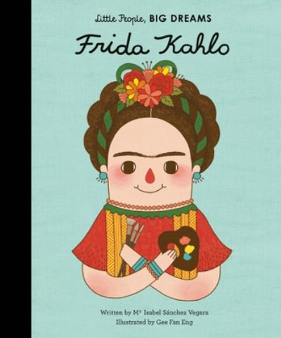 Cover for Isabel Sanchez Vegara · Frida Kahlo (Book) (2016)
