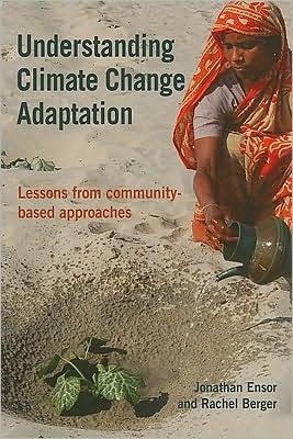 Cover for Jonathan Ensor · Understanding Climate Change Adaptation: Lessons from community-based approaches (Paperback Book) (2009)