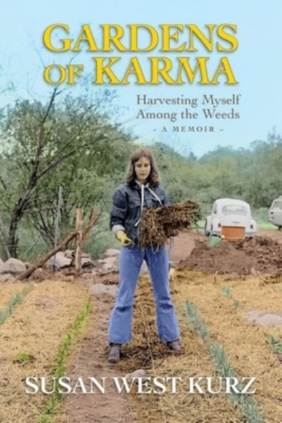 Cover for Susan West Kurz · Gardens of Karma (Paperback Book) (2021)