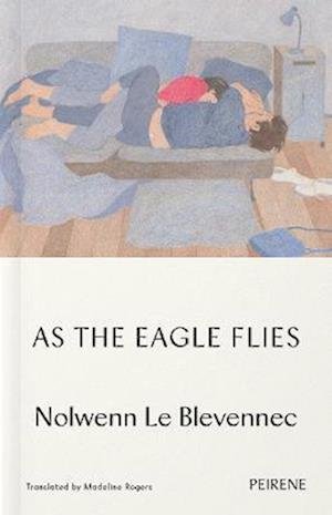 Cover for Nolwenn Le Blevennec · As The Eagle Flies (Pocketbok) (2023)