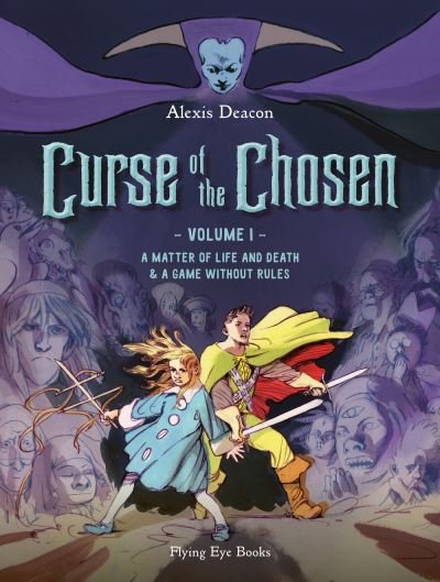 Cover for Alexis Deacon · Curse of the Chosen Vol 1: A Matter of Life and Death &amp; A Game Without Rules - Curse of the Chosen (Paperback Bog) (2022)
