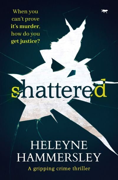 Cover for Heleyne Hammersley · Shattered (Paperback Book) (2021)