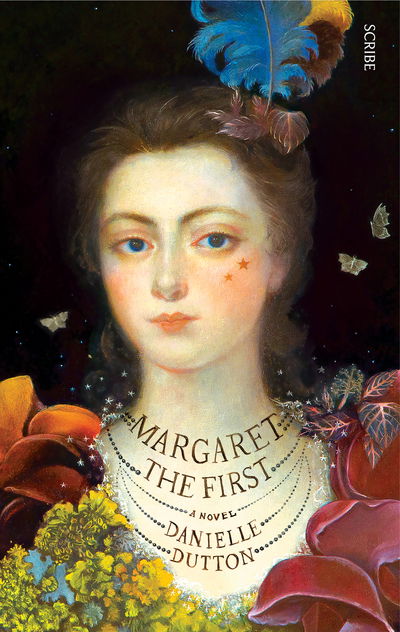 Cover for Danielle Dutton · Margaret the First (Hardcover Book) [Ed edition] (2016)