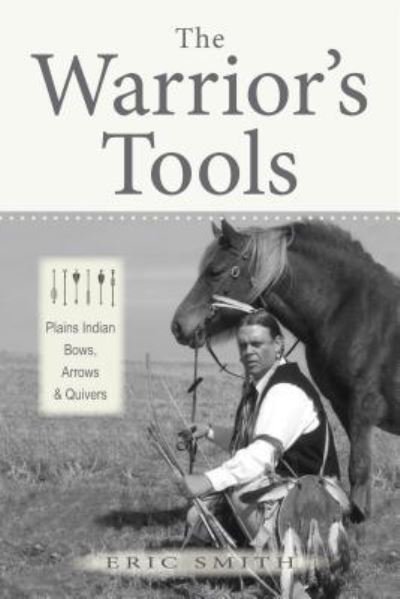 Cover for Eric Smith · The Warrior's Tools (Innbunden bok) (2019)