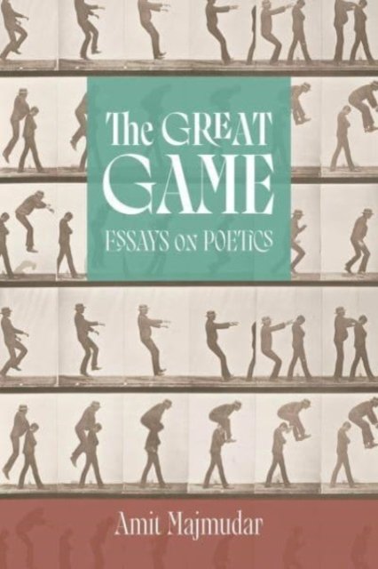 Cover for Amit Majmudar · The Great Game: Essays on Poetics (Taschenbuch) (2024)