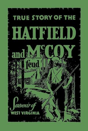 Cover for L. D. Hatfield · True Story of the Hatfield and Mccoy Feud (Book) (2024)