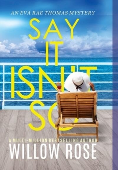 Cover for Willow Rose · Say It Isn't So (Bog) (2022)