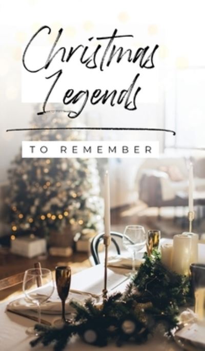 Cover for Helen Haidle · Christmas Legends to Remember (Book) (2022)