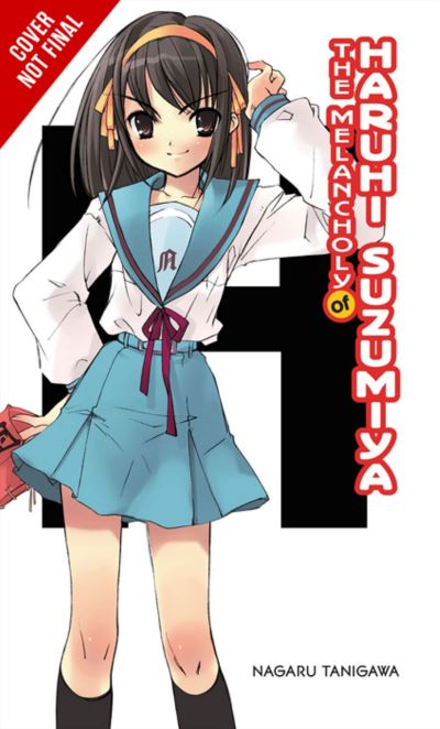 Cover for Nagaru Tanigawa · The Melancholy of Haruhi Suzumiya (light novel) - MELANCHOLY OF HARUHI SUZUMIYA LIGHT NOVEL SC (Paperback Book) (2021)