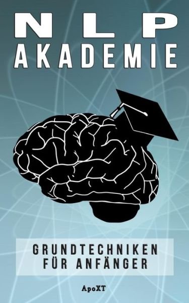 Cover for Apo Xt · Nlp Akademie (Pocketbok) (2017)