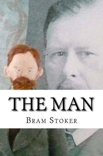 Cover for Bram Stoker · The Man (Paperback Bog) (2018)
