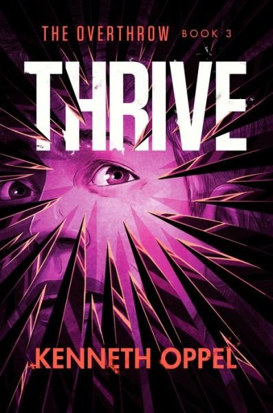 Cover for Kenneth Oppel · Thrive (Paperback Book) (2022)