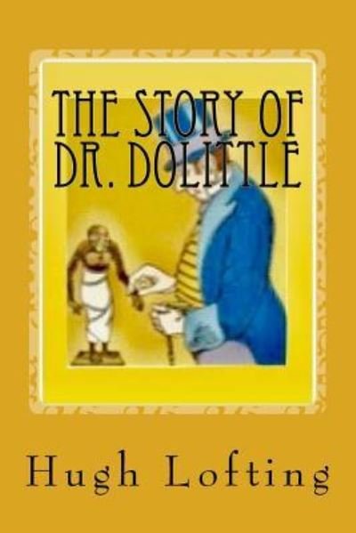Cover for Hugh Lofting · The Story of Dr. Dolittle (Paperback Bog) (2018)