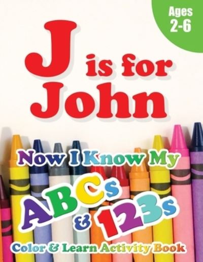 Cover for Crawford House Learning Books · J is for John (Paperback Book) (2020)