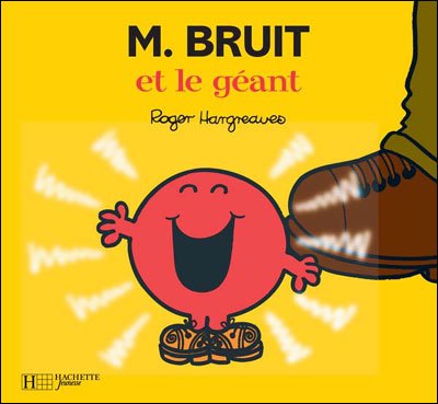 Cover for Roger Hargreaves · Collection Monsieur Madame (Mr Men &amp; Little Miss): M. Bruit et le geant (Taschenbuch) [French edition] (2013)