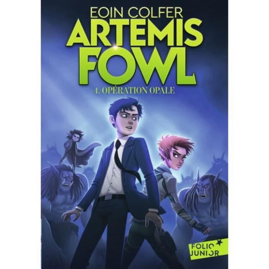 Cover for Colfer · Artemis Fowl - 4 Opération Opale (Book)