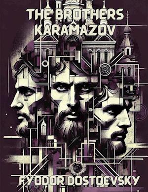 Cover for Fyodor Dostoevsky · The Brothers Karamazov (Illustrated) (Taschenbuch) (2024)