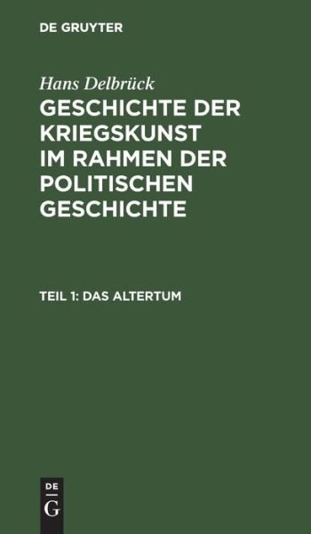 Das Altertum - No Contributor - Książki - de Gruyter - 9783110004830 - 2006