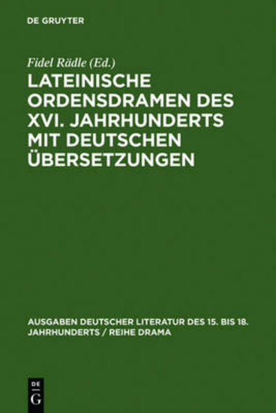 Cover for Fidel R Dle · Lateinische Ordensdramen des XVI. Jahrh (Book) (1978)