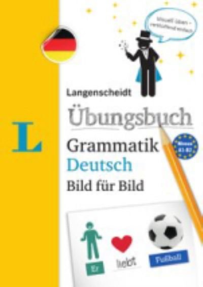 Cover for Redaktion Langenscheidt · Langenscheidt grammars and study-aids: Langenscheidt  Ubungsbuch Grammatik Deu (Paperback Book) (2018)