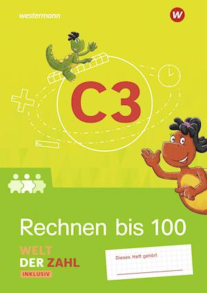 Welt der Zahl Inklusiv. Inklusionsheft C3. Weiter im Rechnen bis 100 - Westermann Schulbuch - Books - Westermann Schulbuch - 9783141062830 - December 1, 2021