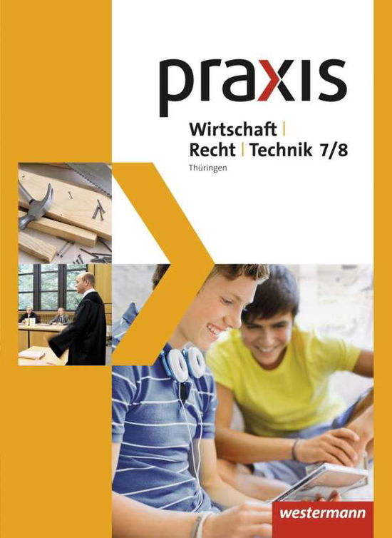 Praxis WRT.TH. 7./8.Schuljahr,Schüler - Christine Fischer - Books - - 9783141161830 -