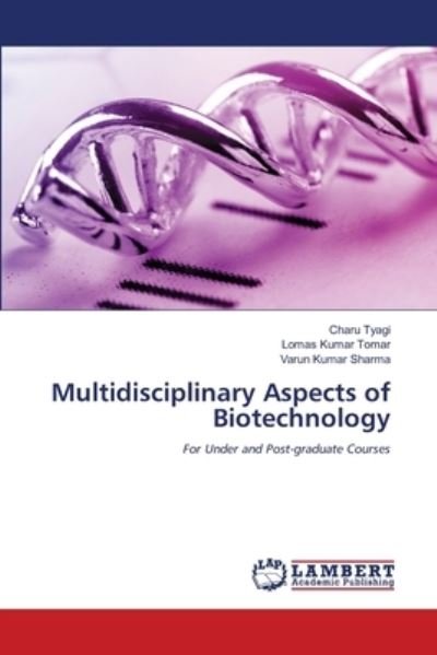 Cover for Charu Tyagi · Multidisciplinary Aspects of Biotechnology (Paperback Book) (2021)