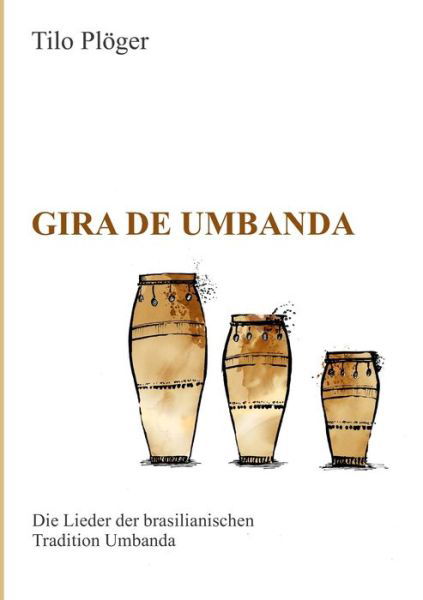 Cover for Plöger · Gira de Umbanda - Die Lieder der (Book) (2020)