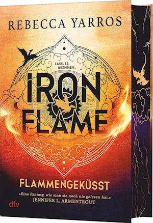 Iron Flame  Flammengeküsst - Rebecca Yarros - Bücher - dtv Verlagsgesellschaft - 9783423283830 - 1. Dezember 2023
