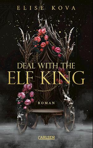 Married into Magic: Deal with the Elf King - Elise Kova - Livros - Carlsen - 9783551584830 - 9 de janeiro de 2025