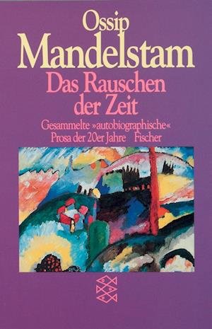 Cover for Ossip Mandelstam · Fischer TB.09183 Mand.Rauschen der Zeit (Book)