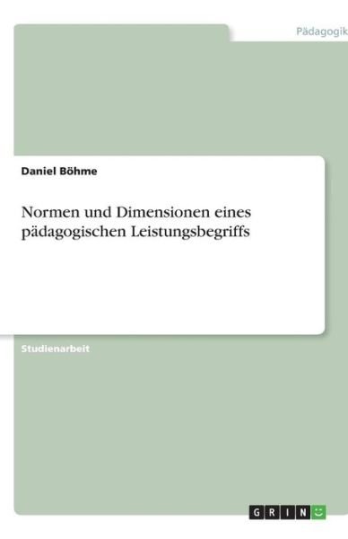 Cover for Böhme · Normen und Dimensionen eines päda (Bok) [German edition] (2013)