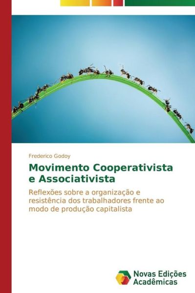 Cover for Godoy Frederico · Movimento Cooperativista E Associativista (Paperback Book) (2014)