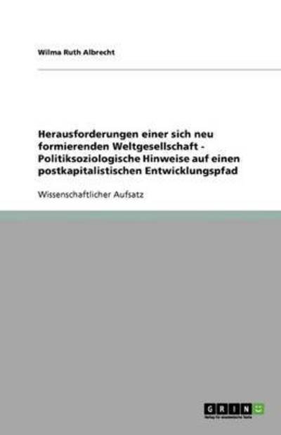 Herausforderungen einer sich n - Albrecht - Books - GRIN Verlag - 9783640118830 - October 31, 2013