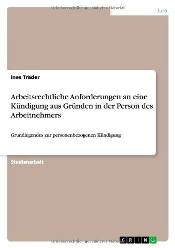 Arbeitsrechtliche Anforderungen - Träder - Books - GRIN Verlag - 9783640712830 - September 30, 2010