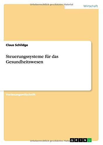 Cover for Claus Schildge · Steuerungssysteme Fur Das Gesundheitswesen (Paperback Book) [German edition] (2014)