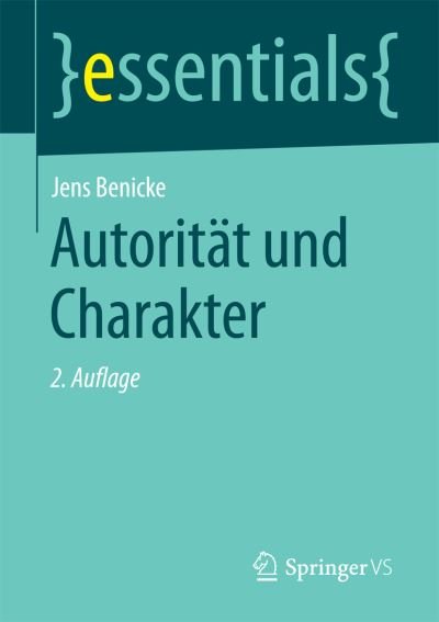 Cover for Benicke · Autorität und Charakter (Book) (2016)