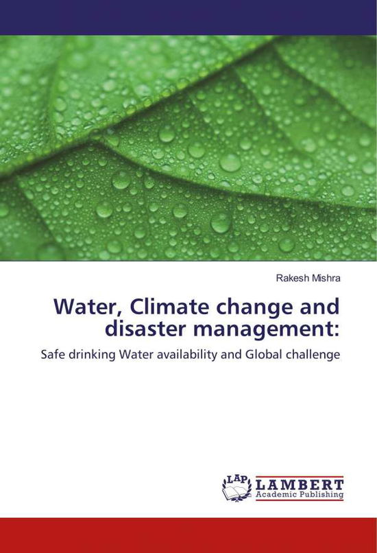 Cover for Mishra · Water, Climate change and disast (Book)