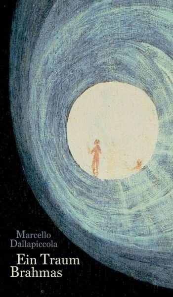 Cover for Marcello Dallapiccola · Ein Traum Brahmas (Hardcover Book) (2015)