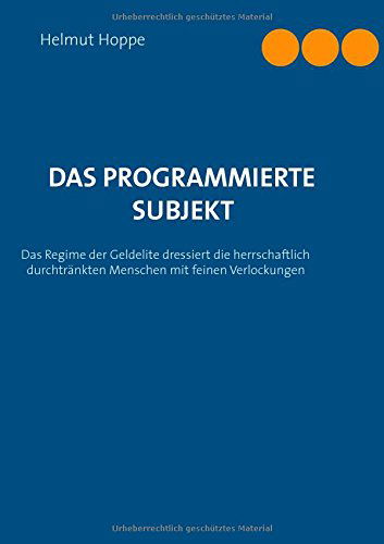 Cover for Helmut Hoppe · Das Programmierte Subjekt (Paperback Book) [German edition] (2014)