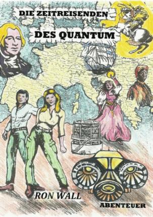 Cover for Wall · Die Zeitreisenden des Quantum (Buch)