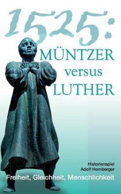 Cover for Hornberger · 1525: Müntzer versus Luther (Book) (2017)