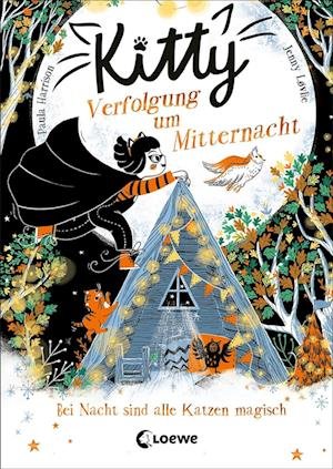 Cover for Paula Harrison · Kitty (Band 4) - Verfolgung um Mitternacht (Gebundenes Buch) (2022)