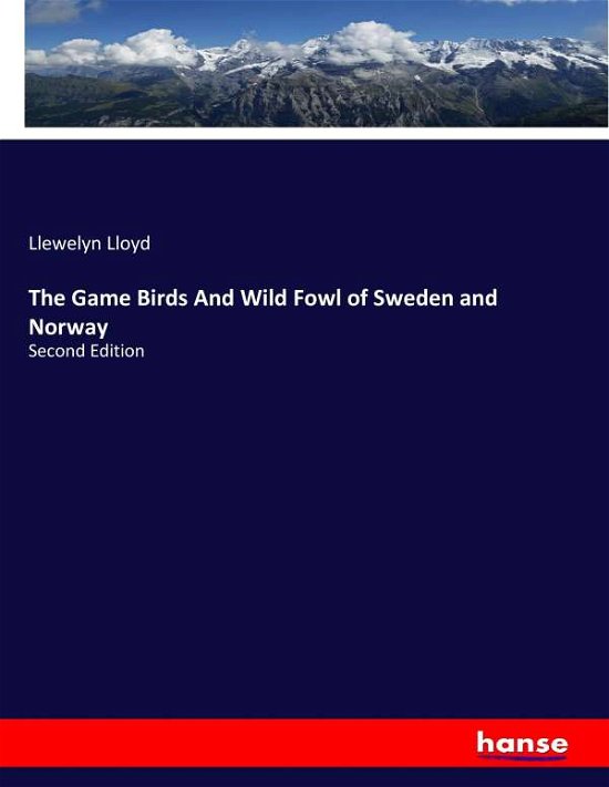 Cover for Lloyd · The Game Birds And Wild Fowl of S (Bog) (2017)